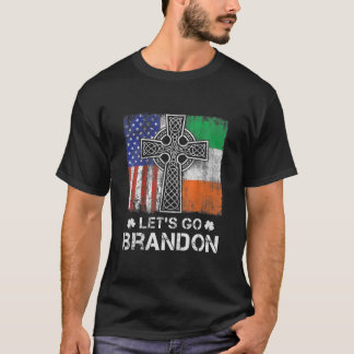 St.Patrick's Day USA Irish Flag Let's Go Branson B T-Shirt