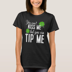 St Patricks Day Waitress Barkeeper Kellnertipps 1 T-Shirt