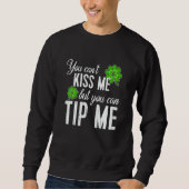 St Patricks Day Waitress Bartender Waiter Tips  1 Sweatshirt (Vorderseite)
