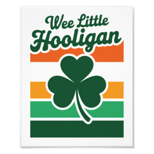 St Patricks Day Wee Little Hooligan Funny Fotodruck