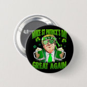 St Patricks Day wieder groß, Funny Trump Men W Button (Vorne & Hinten)