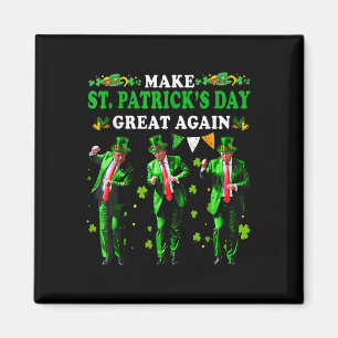 St Patricks Day wieder groß, Funny Trump Men W Magnet