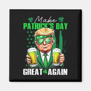 St Patricks Day wieder groß, Funny Trump Men W Magnet