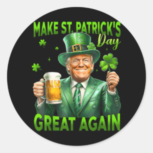 St Patricks Day wieder groß, Funny Trump Men W Runder Aufkleber