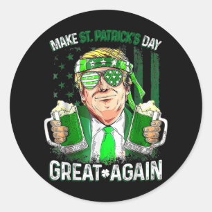 St Patricks Day wieder groß, Funny Trump Men W Runder Aufkleber