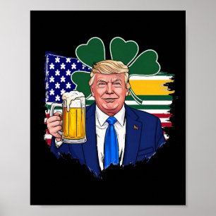 St. Patrick's Day wieder groß machen Funny Trump I Poster