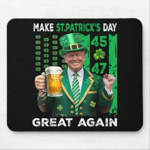 St Patricks Day wieder groß Trump 45 47 Flag Mousepad