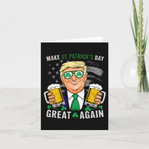 St. Patrick's Day wieder großartig Flag Funny Trum Karte