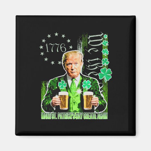 St. Patrick's Day wieder großartig Flag Funny Trum Magnet (Vorne)