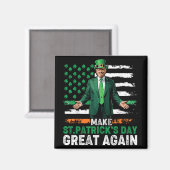 St Patricks Day wieder großartig Funny St Patricks Magnet (Vorderseite/Rückseite)