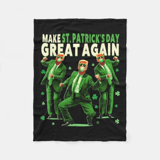 St. Patricks Day wieder großartig Funny Trump _3 Fleecedecke (Vorderseite)