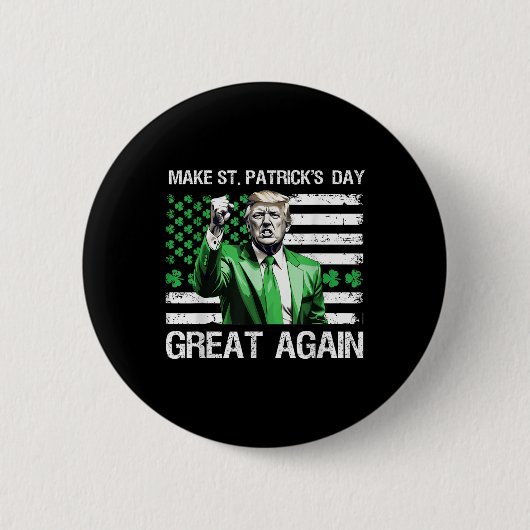 St Patricks Day wieder großartig Funny Trump Button (Vorderseite)
