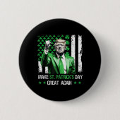 St Patricks Day wieder großartig Funny Trump Button (Vorderseite)