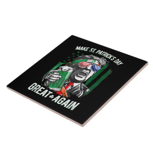 St. Patrick's Day wieder großartig Funny Trump Fliese (Seite)