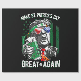 St. Patrick's Day wieder großartig Funny Trump Geschenkpapier