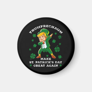 St. Patrick's Day wieder großartig Funny Trump Magnet