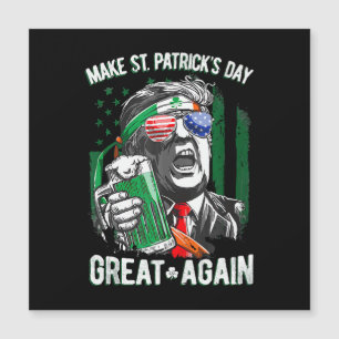 St. Patrick's Day wieder großartig Funny Trump Magnetkarte