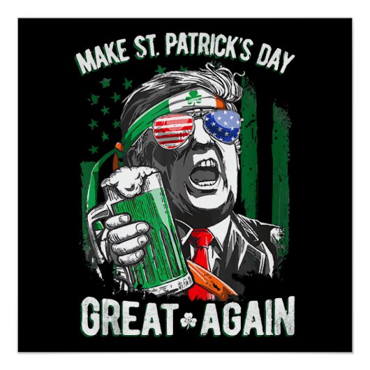 St. Patrick's Day wieder großartig Funny Trump Poster (Vorderseite)