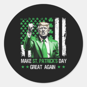 St Patricks Day wieder großartig Funny Trump Runder Aufkleber