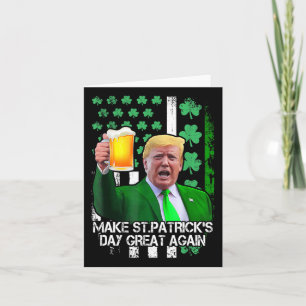 St Patrick's Day wieder großartig lustig Trump mit Karte