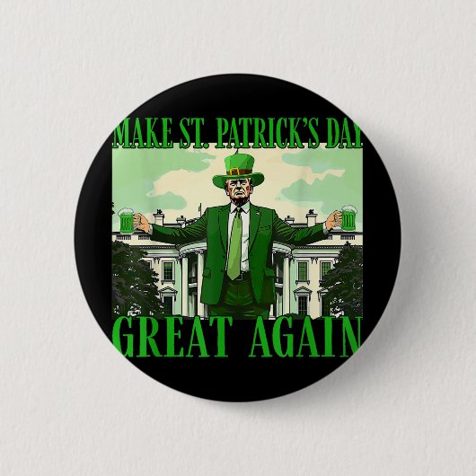 St. Patricks Day wieder großartig Trump Button (Vorderseite)