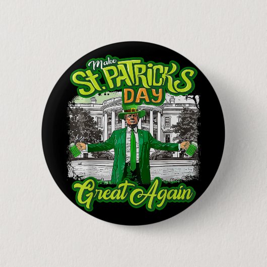St. Patricks Day wieder großartig Trump Button (Vorderseite)
