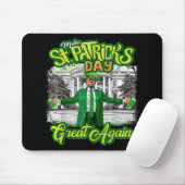 St. Patricks Day wieder großartig Trump Mousepad (Mit Mouse)