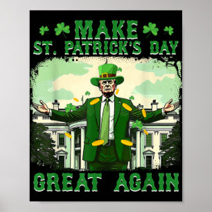 St. Patricks Day wieder großartig Trump Poster
