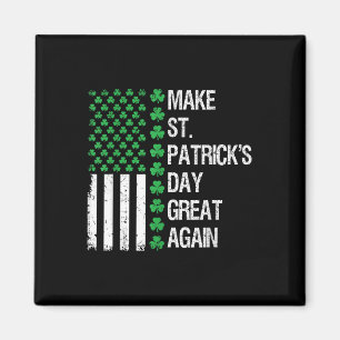 St Patricks Day wieder großartig Trump St Patricks Magnet