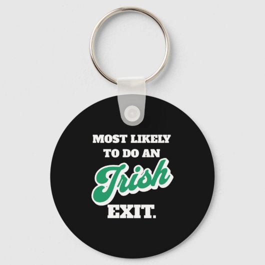 St. Patricks Day wird höchstwahrscheinlich einen i Schlüsselanhänger (Vorderseite)