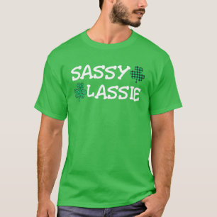 St Patricks Day Women Funny Sassy Lassie T-Shirt