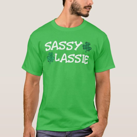 St Patricks Day Women Funny Sassy Lassie T-Shirt (Vorderseite)