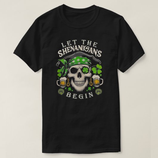 St Patricks Day Women Men Ließ Shenanigans Beg T-Shirt (Design vorne)