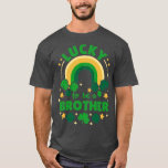 St. Patricks Day zum Glück, Bruder zu sein T-Shirt<br><div class="desc">St Patricks Day Lucky To Be a Brother .Phantastisch Great Funny Souvenir Präsentieren Familie Kleidung Coupé Kleidung für Mama,  Papa,  Bruder,  Schwester,  Ehefrau,  Mann,  Sohn,  Tochter,  Pop,  Mama,  Papa,  Opa,  Oma Tante Onkel seine eigenen Damen.</div>