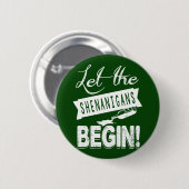 St. Patricks DayShenanigans Button (Vorne & Hinten)