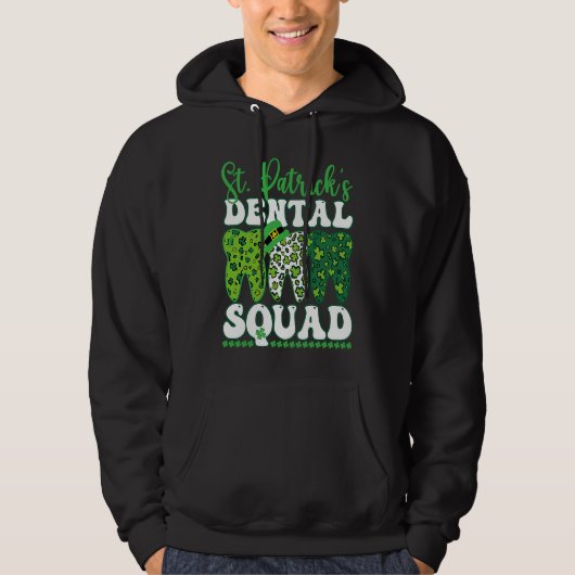 St Patrick's Dental Squad Leopard Tooth For Dentis Hoodie (Vorderseite)