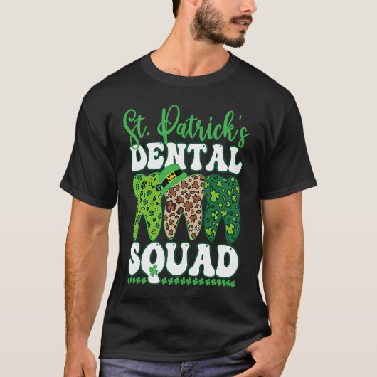 St Patrick's Dental Squad Leopard Tooth For Dentis T-Shirt (Vorderseite)