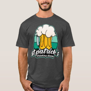 St Patricks Drinking Champ Funny St Patricks day T-Shirt