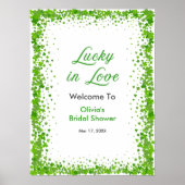 St Patrick's Lucky in Love Bridal Shower Welcome  Poster (Vorne)