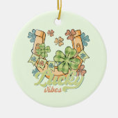 St. Patrick's Lucky Vibes Keramik Ornament (Vorne)