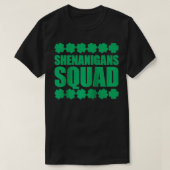 St Patricks Shenanigans Party Shenanigans Squad T-Shirt (Design vorne)