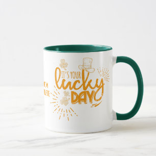 St. Patricks Tag Dein Glückstag Tasse