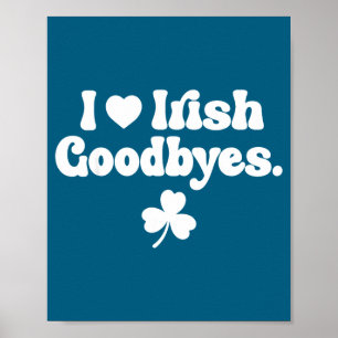St. Patricks Tag Liebe irische Abschiede Herz iris Poster