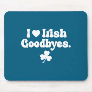 St Patricks Tag Liebe irische Abschiede Herz irisc Mousepad