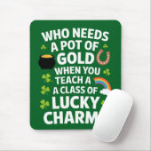 St Patricks Teacher Lucky Charm Clover Irish Mousepad (Mit Mouse)
