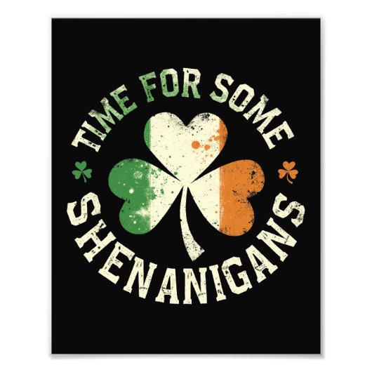 St. Patrick's Time for some Shenanigans Clover Fun Fotodruck (Vorne)