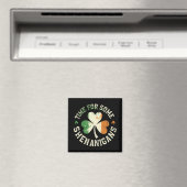 St. Patrick's Time for some Shenanigans Clover Fun Magnet (In Situ (Geschirrspüler))