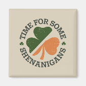 St. Patrick's Time for some Shenanigans Clover Magnet (Vorne)