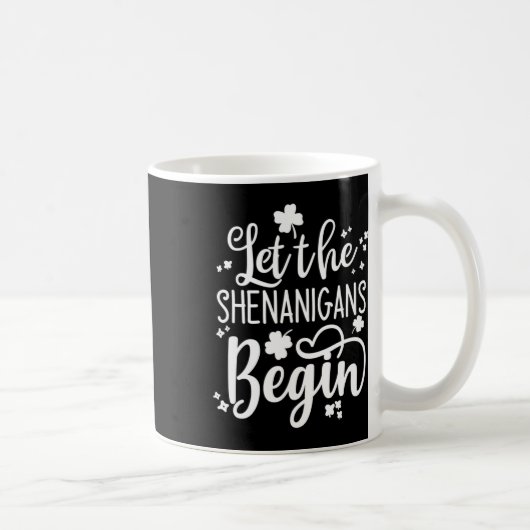 St. Pattys Day Men St Patrick Ließ The Shenani Kaffeetasse (Rechts)