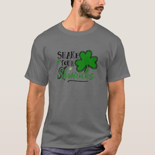 St Pttys Day, Funny Shake Ihre Kleeblätter T-Shirt (Vorderseite)